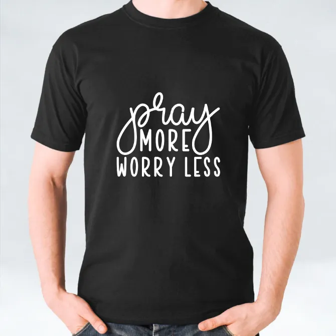 Pray More Worry Less T-shirt - White/Black/Maroon